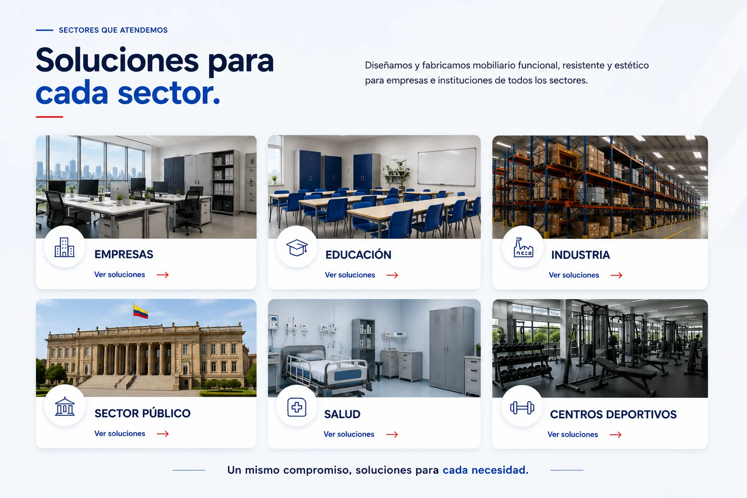 Soluciones de mobiliario para empresas, educación, industria, sector público, salud y centros deportivos